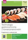 Technik żywienia i usług gastro. Kwal.HGT.02. cz.2