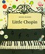 Little Chopin