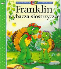 Franklin wybacza siostrzyczce