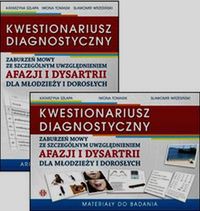 KWESTIONARIUSZ DIAGNOSTYCZNY zaburzeń mowy ze szczególnym uwzględnieniem afazji i dysartrii dla młodzieży i dorosłych + CD