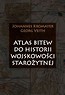 Atlas bitew do historii wojskowości starożytnej