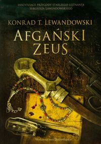 Trylogia Dalekowschodnia 2 Afgański Zeus