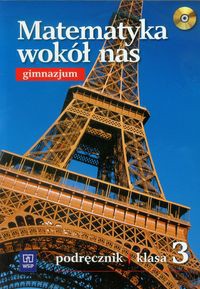 Matematyka wokół nas 3 Podręcznik z płytą CD