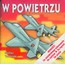 W powietrzu