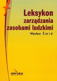 Leksykon zarządzania zasobami ludzkimi