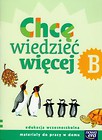 Szkoła na miarę Zeszyt B Chcę wiedzieć więcej Edukacja wczesnoszkolna