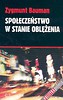 Społeczeństwo w stanie oblężenia