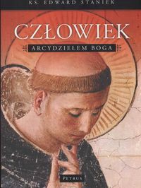 Człowiek arcydziełem Boga