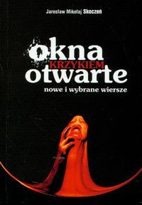 Okna krzykiem otwarte