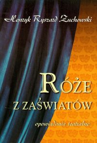 Róże z zaświatów