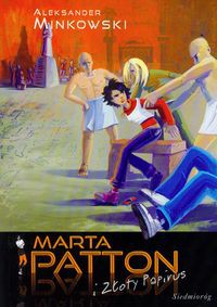 Marta Patton i złoty papirus