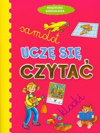 Uczę się czytać Książeczka sześciolatka