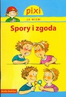 Pixi Ja wiem Spory i zgody