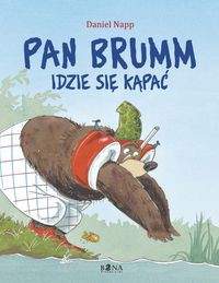 Pan Brumm idzie się kąpać