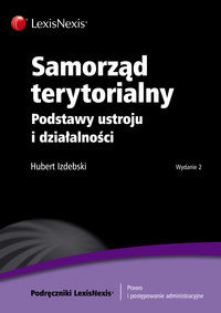 Samorząd terytorialny Podstawy ustroju i działalności