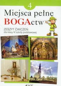 Miejsca pełne BOGActw 4 Religia Zeszyt ćwiczeń