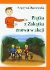 Piątka z Zakątka znowu w akcji