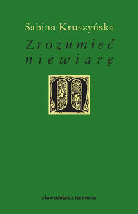 Zrozumieć niewiarę