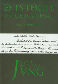 O istocie psychiczności Listy 1906-1961