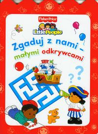 Little People Zgaduj z nami małymi odkrywcami