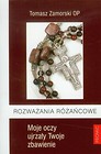 Rozważania różańcowe Moje oczy ujrzały Twoje zbawienie