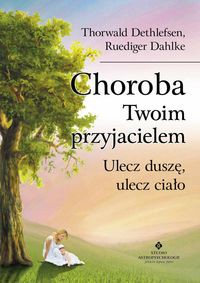 Choroba Twoim przyjacielem