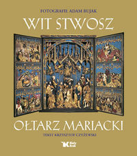 Wit Stwosz Ołtarz Mariacki