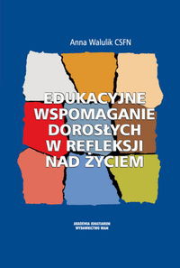 Edukacyjne wspomaganie dorosłych w refleksji nad życiem