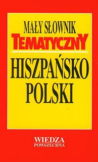 Mały słownik tematyczny hiszpańsko-polski