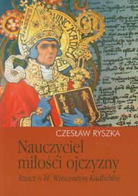 Nauczyciel miłości ojczyzny