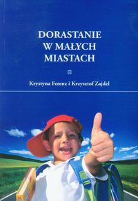 Dorastanie w małych miastach