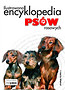 Ilustrowana encyklopedia psów rasowych