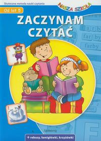 Zaczynam czytać Nasza Szkoła