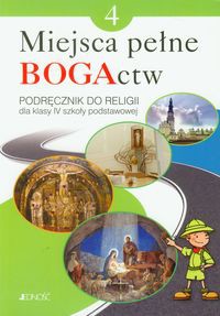 Miejsca pełne BOGActw 4 Religia Podręcznik