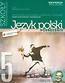 Odkrywamy na nowo Język polski Część 5 Podręcznik Kształcenie kulturowo-literackie i językowe Poziom podstawowy i rozszerzony