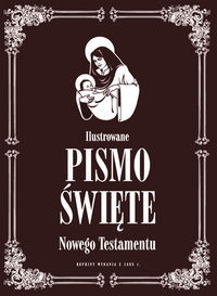 Ilustrowane Pismo Święte Nowego Testamentu