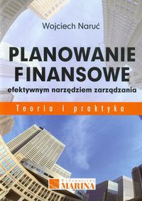 Planowanie finansowe efektywnym narzędziem zarządzania