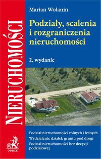 Podziały, scalenia i rozgraniczenia nieruchomości