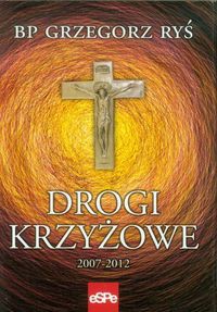 Drogi krzyżowe 2007-2012