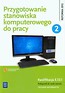 Przygotowanie stanowiska komputerowego do pracy Podręcznik Część 2