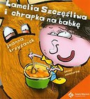 Lamelia Szczęśliwa i chrapka na babkę