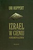 Izrael w cieniu fundamentalizmów