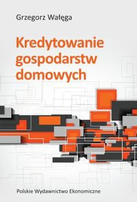 Kredytowanie gospodarstw domowych