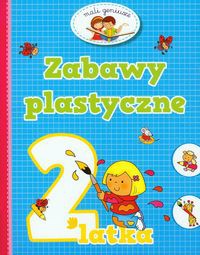 Zabawy plastyczne 2 latka