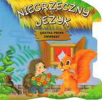 Niegrzeczny jeżyk Chatka pełna zwierząt