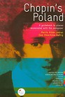 Chopin's Poland A guidebook to places associated with the composer