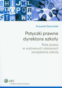 Potyczki prawne dyrektora szkoły