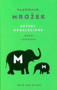 Sztuki odnalezione małe i mniejsze