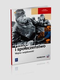 Historia i społeczeństwo Wojna i wojskowość Podręcznik