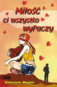 Miłość ci wszystko wyPaczy